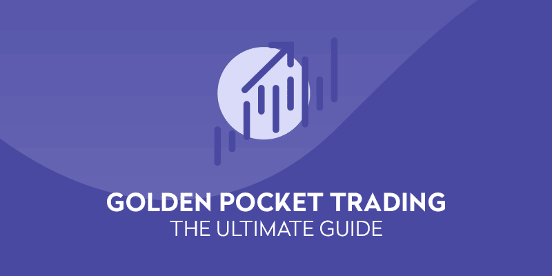 Golden pocket trading